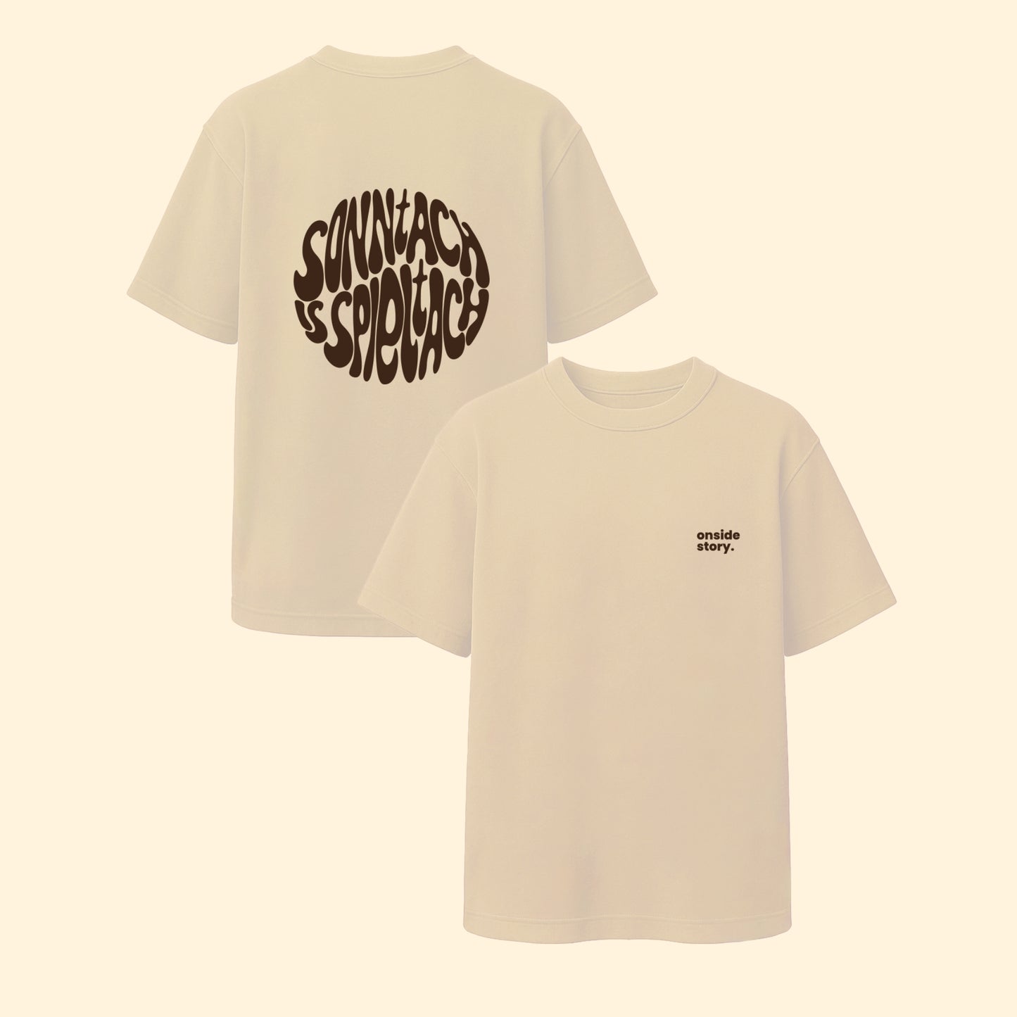 Rückseite und Vorderseite des "sonntach is spieltach"-Shirt in Sand aus Chapter Two von onside story - nachhaltig produzierte Streetwear inspiriert aus der Fußball-Community.